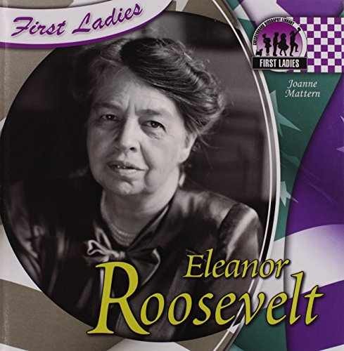 Eleanor Roosevelt (First – Library Binding, by Mattern Joanne – Very Good x