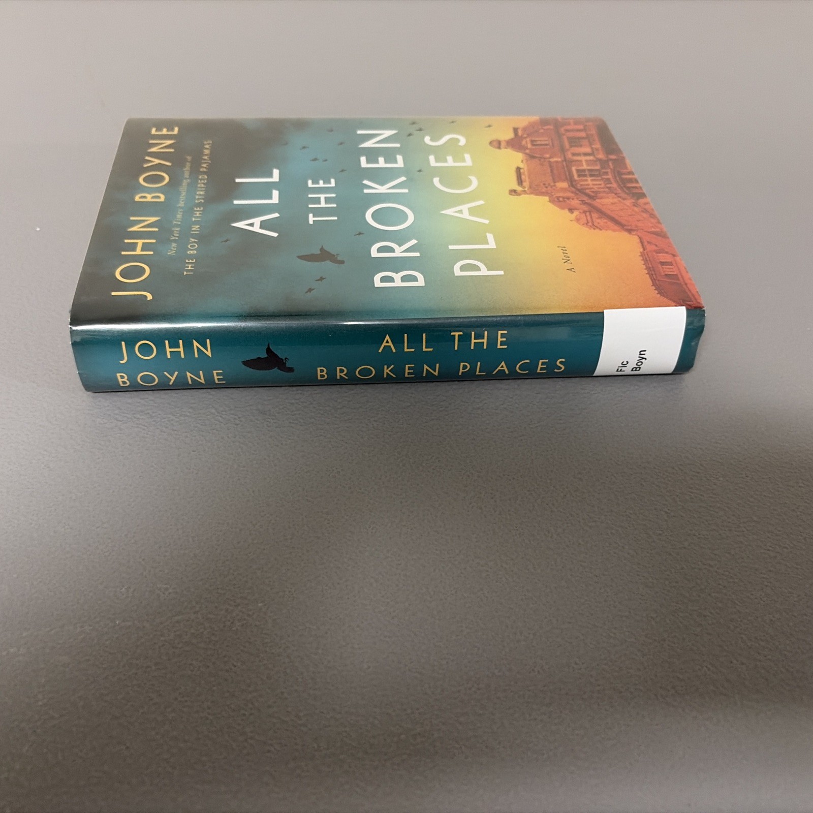 All the Broken Places: A Novel, Boyne, John, 9780593653067