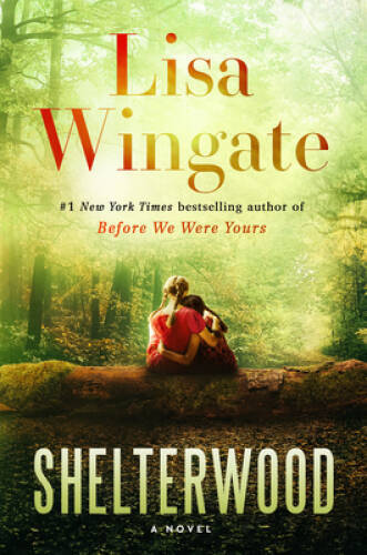 Shelterwood A Novel – VERY GOOD