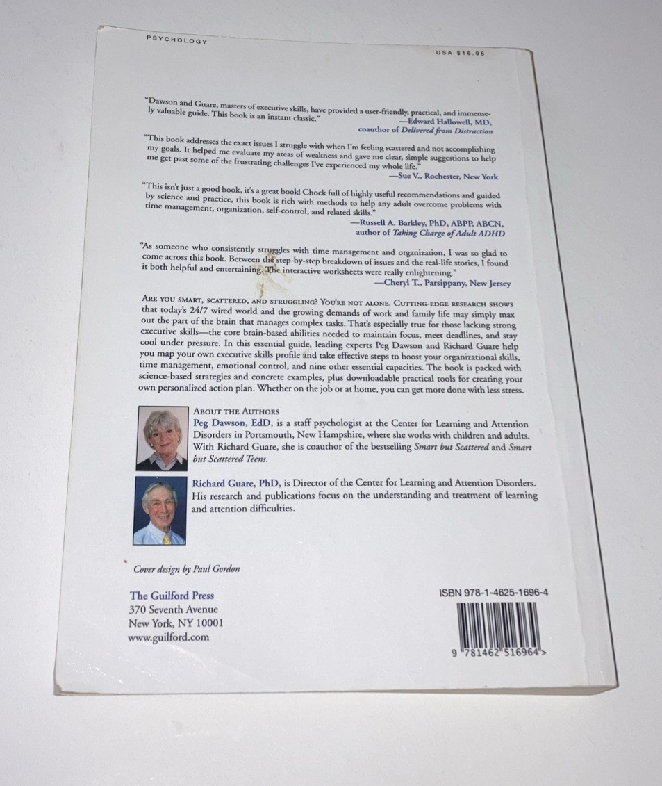 The Smart But Scattered Guide To Success By Peg Dawson & Richard Guare