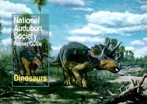 National Audubon Society Pocket Guide to Familiar Dinosaurs (Audubon – VERY GOOD