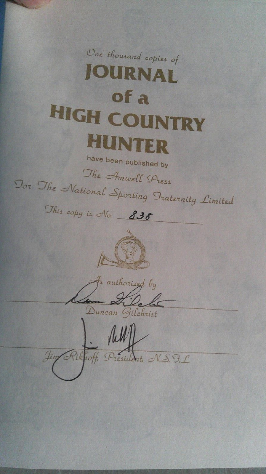 Journal Of A High Country Hunter 1992 HC w/Slipcase SIGNED #838 / 1000 Duncan Gi