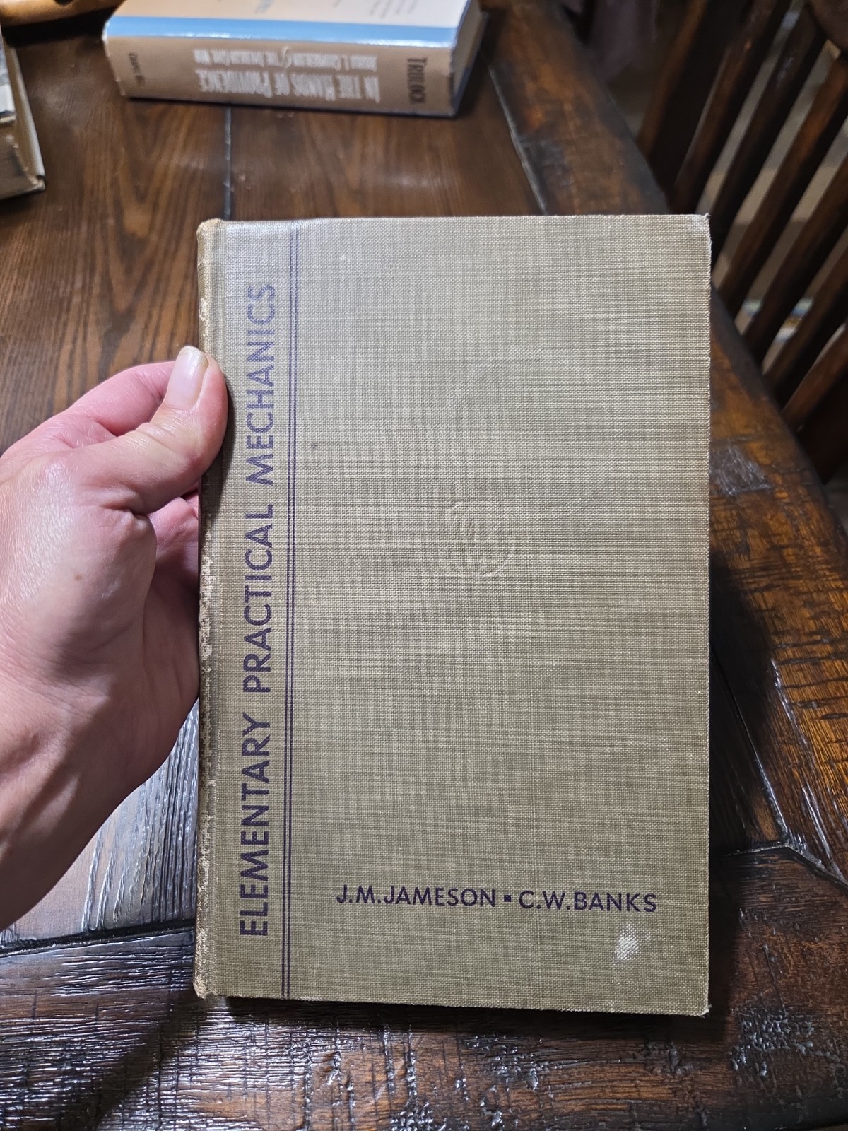 Vintage 1965 Elementary Practical Mechanics Hardcover Fourth Edition