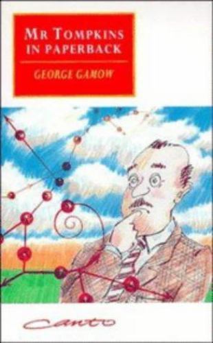Mr. Tompkins in Paperback – 9780521447713, paperback, George Gamow