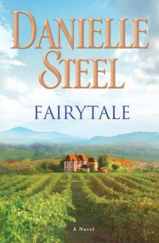 Fairytale: A Novel – Hardcover By Steel, Danielle – GOOD