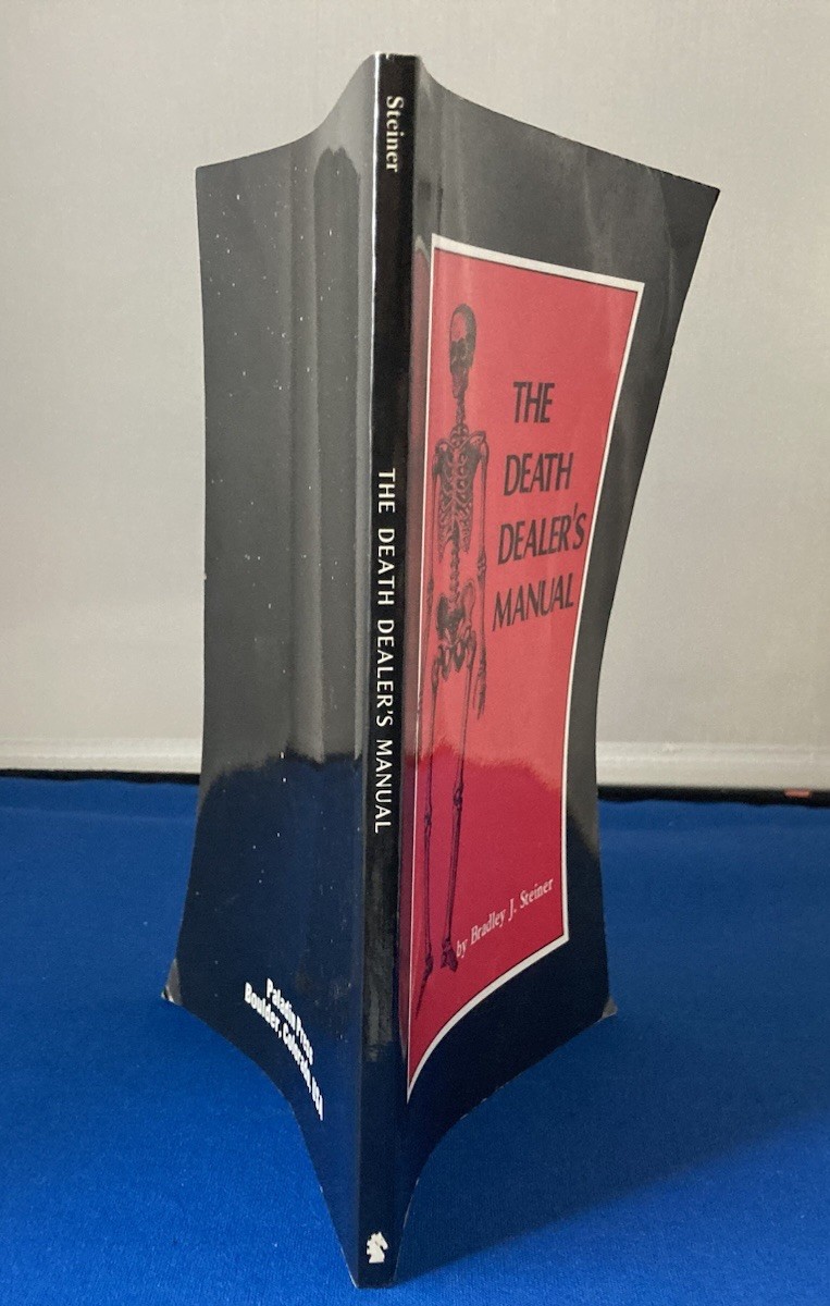 Death Dealer’s Manual by Bradley J. Steiner 1982 Paperback
