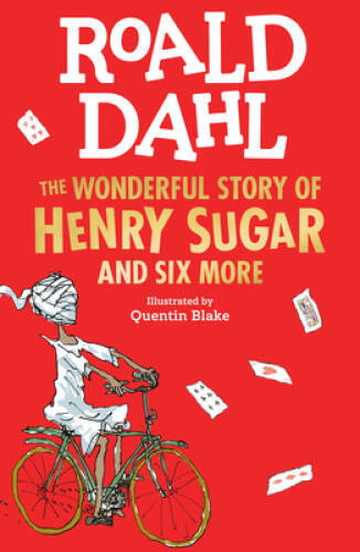 The Wonderful Story of Henry Sugar – Paperback By Dahl, Roald – GOOD