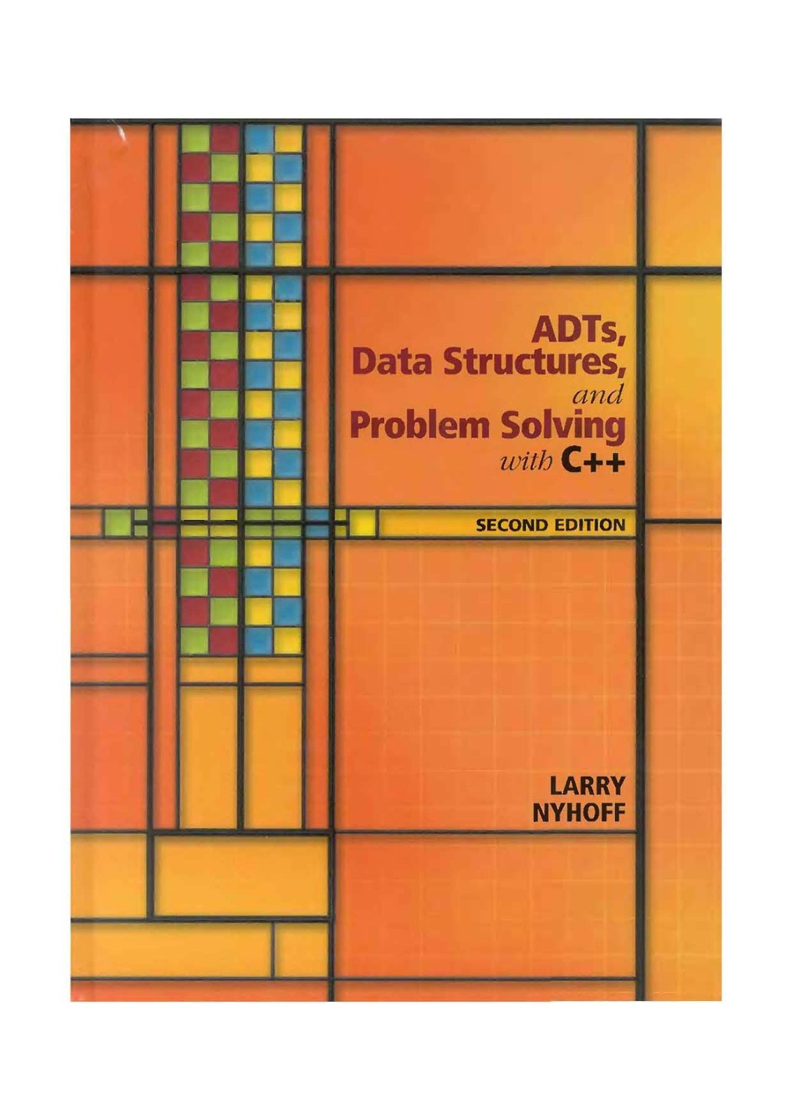 ADTs, Data Structures, and Problem Solving with C++ (ISBN: 9780131409095)