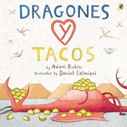 Dragones y Tacos (Spanish Edition) – Paperback By Rubin, Adam – GOOD
