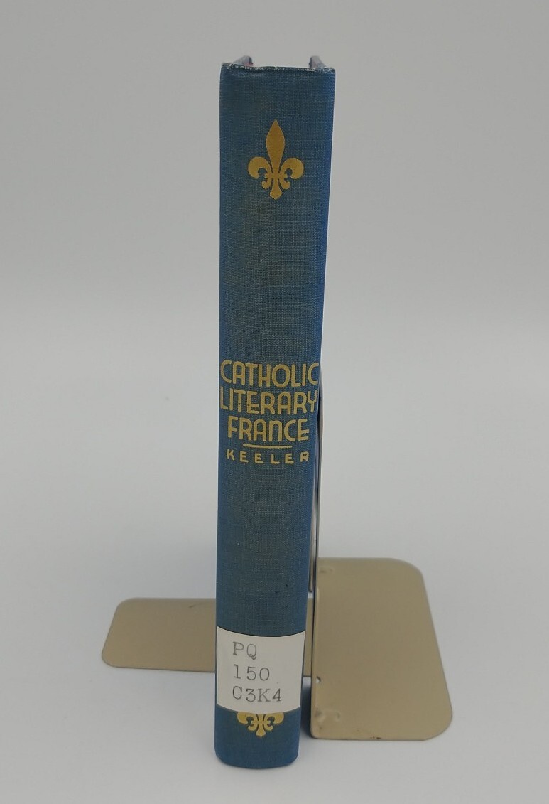 Jerome Keeler / CATHOLIC LITERARY FRANCE 1938 No Dust Jacket Ex-Library