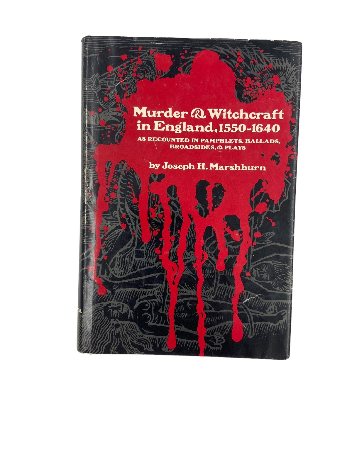 1971 Murder & Witchcraft In England by JH Marshburn Occult History Book Witches