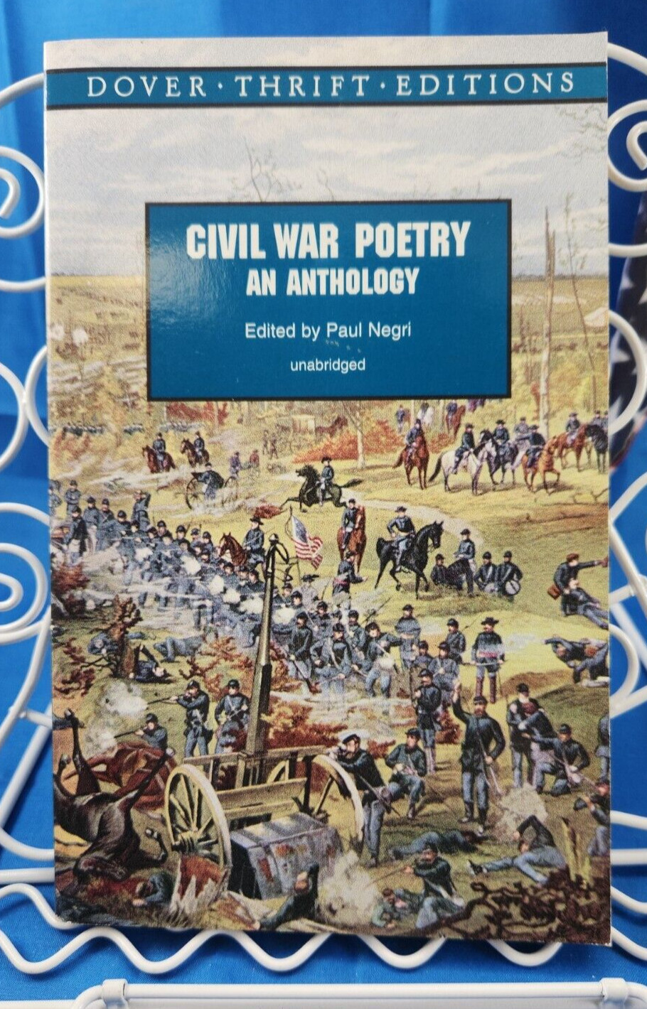 Dover Thrift Editions Ser: Civil War Poetry : An Anthology by Paul Negri 1997 PB