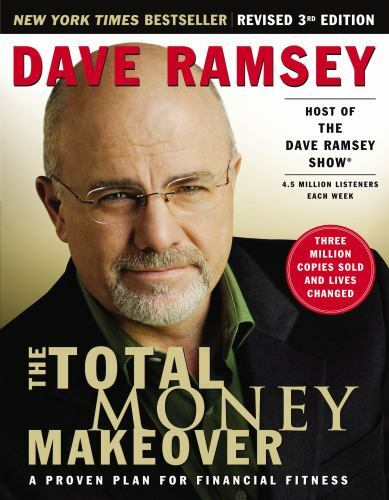 The Total Money Makeover: A Proven Plan for Financial Fitness by Dave Ramsey