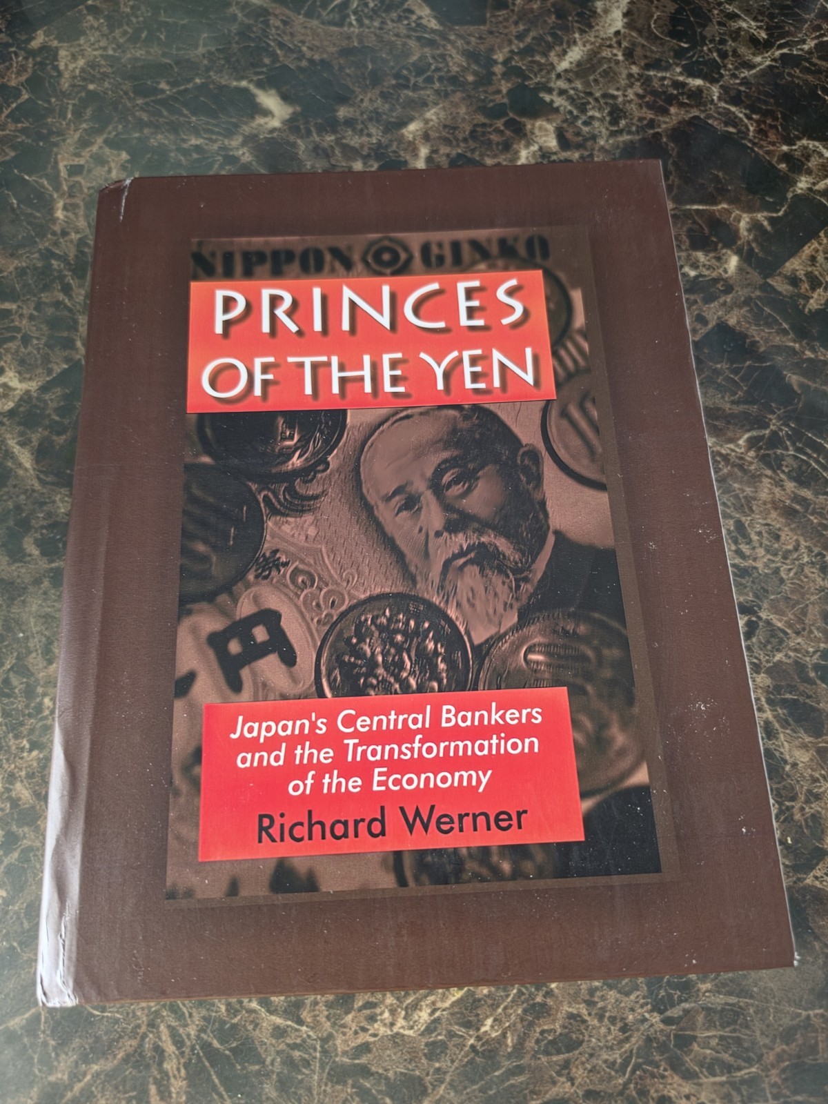 Princes of the Yen – Japan’s Central Bankers & Transformation..Richard Werner
