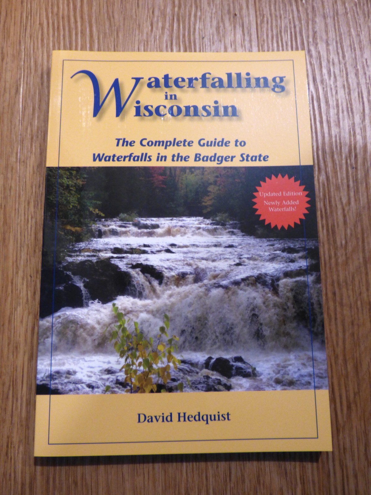 Waterfalling in Wisconsin – guide to waterfalls in Wisconsin, Updated Edition