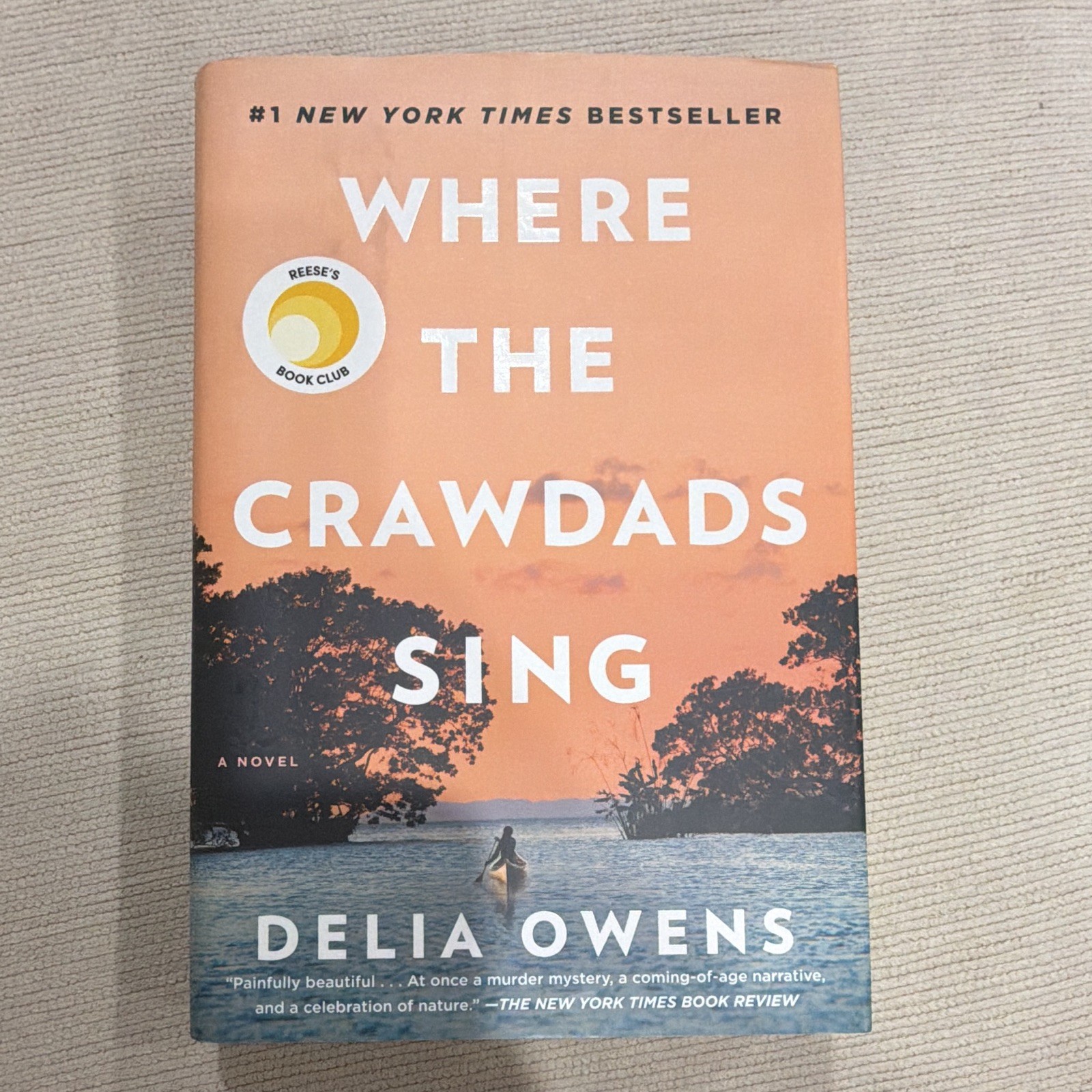 Delia Owens Where the Crawdads Sing Hardcover Penguin Fiction Reese’s Book Club