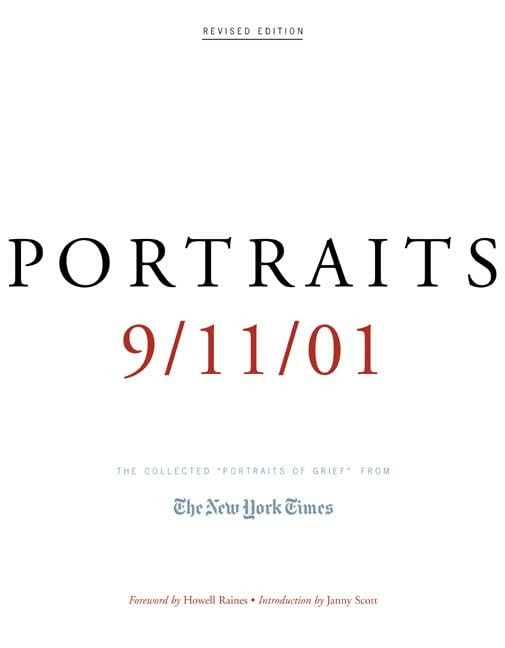 Portraits: 9/11/01: The Collected “Portraits of Grief” from The New York Tim…