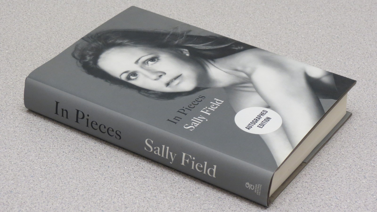 In Pieces Sally Field – SIGNED – Autograph Edition – hardcover – Nice Condition