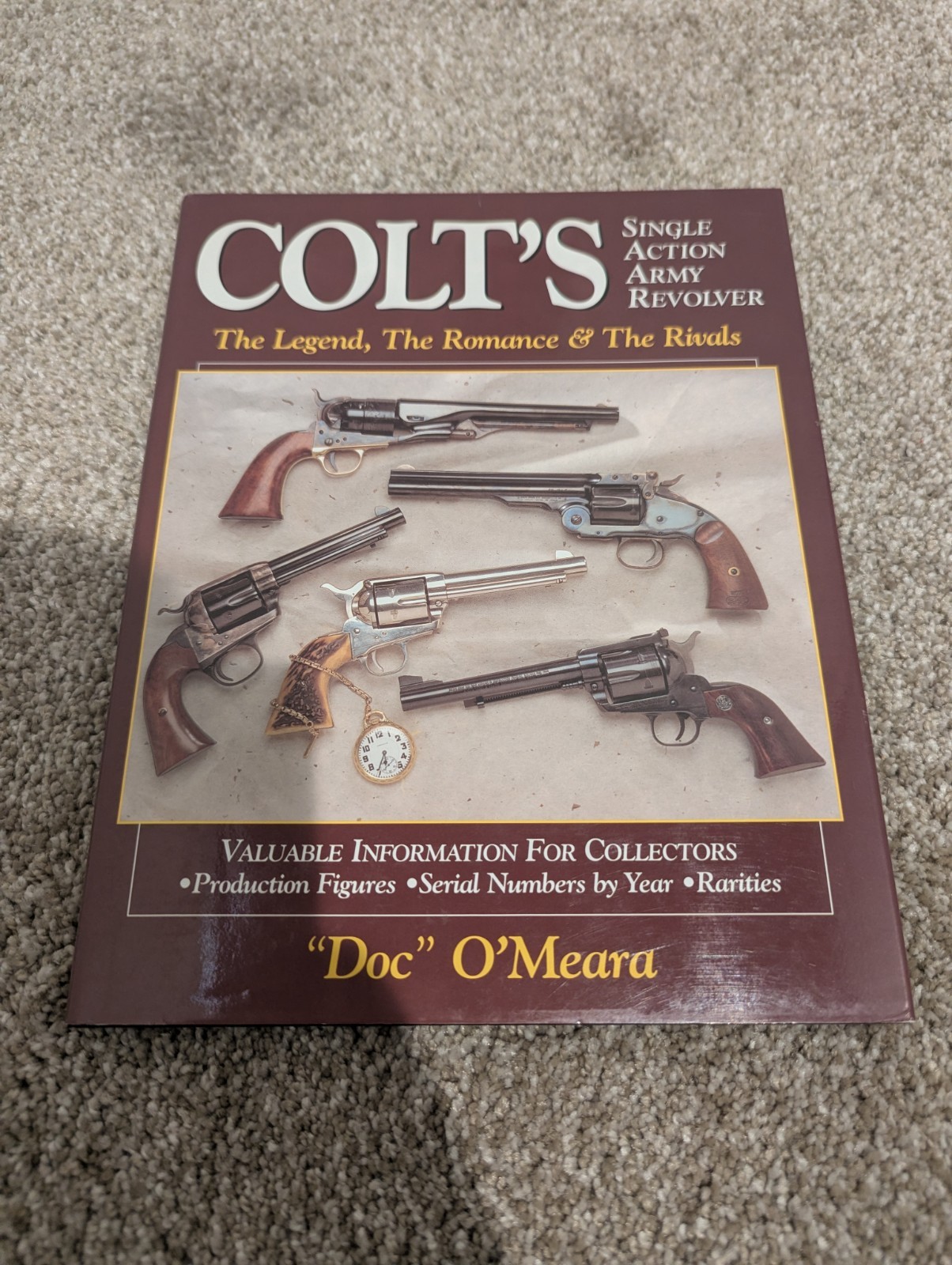Colt’s Single Action Army Revolver HC Book Doc O’Meara Krause Publications