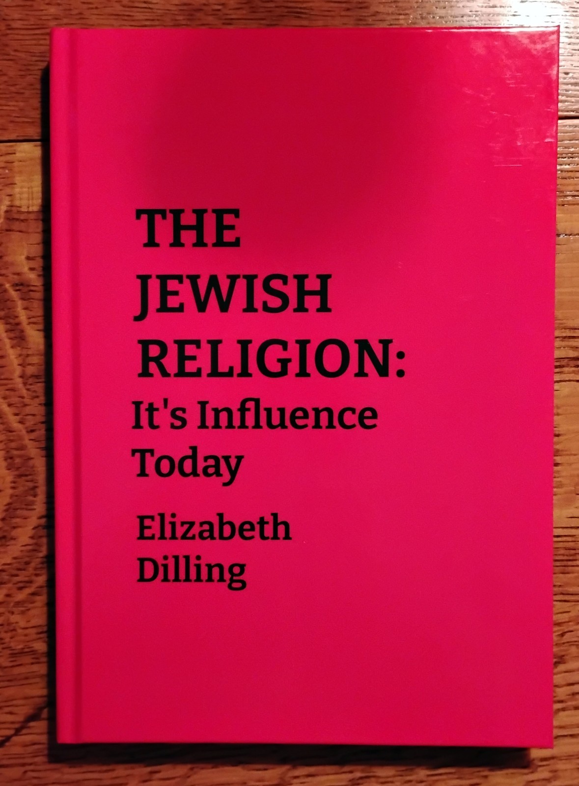 The Jewish Religion: Its Influence Today by Elizabeth Dilling Reprint Hardcover