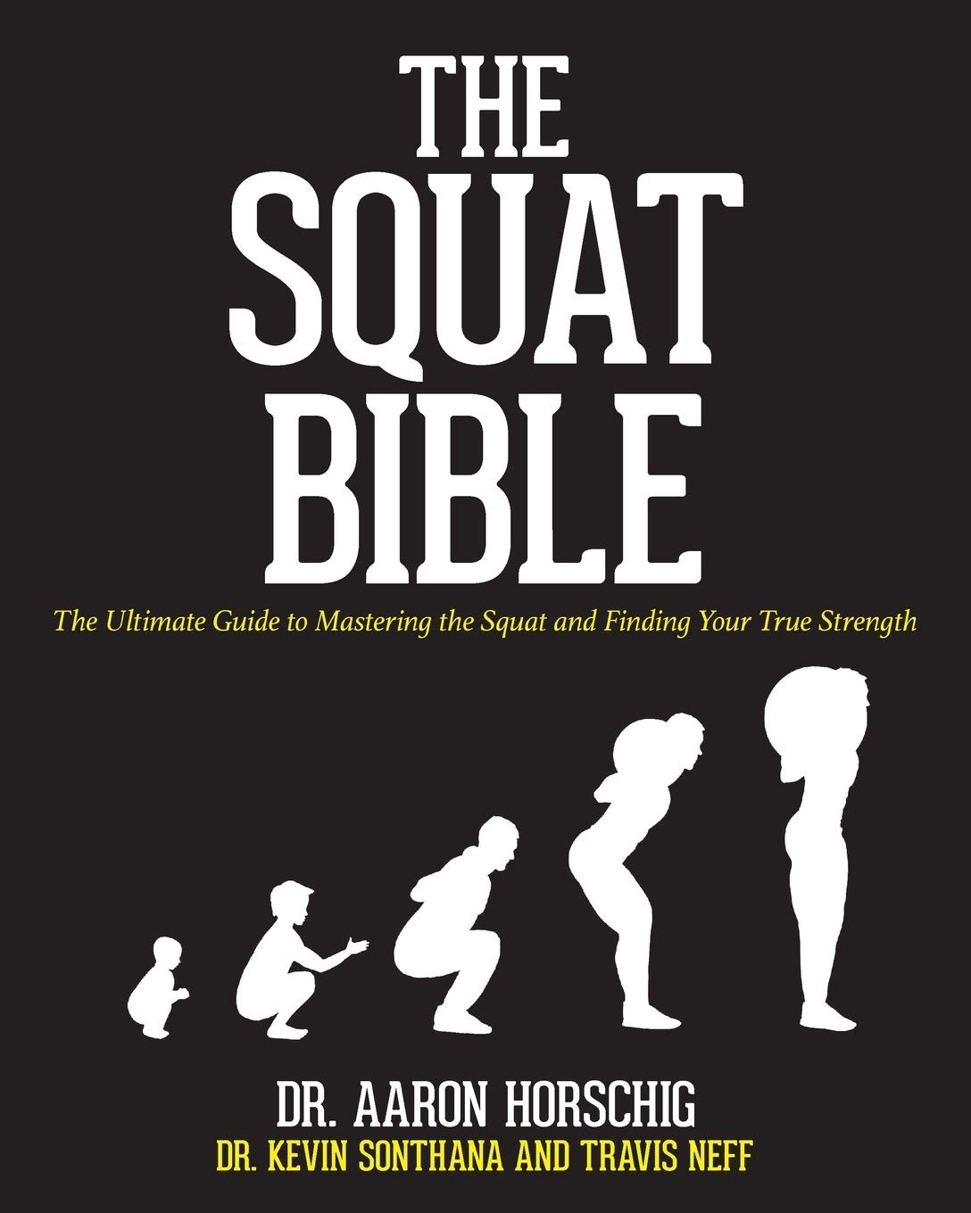 The Squat Bible by Horschig