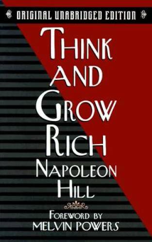 Think and Grow Rich – Paperback By Hill, Napoleon – GOOD