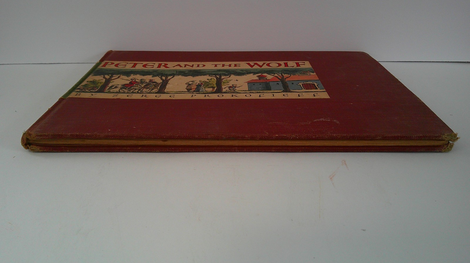 Peter And The Wolf by Serge Prokofieff 1940 Illustrated Hardcover First Edition