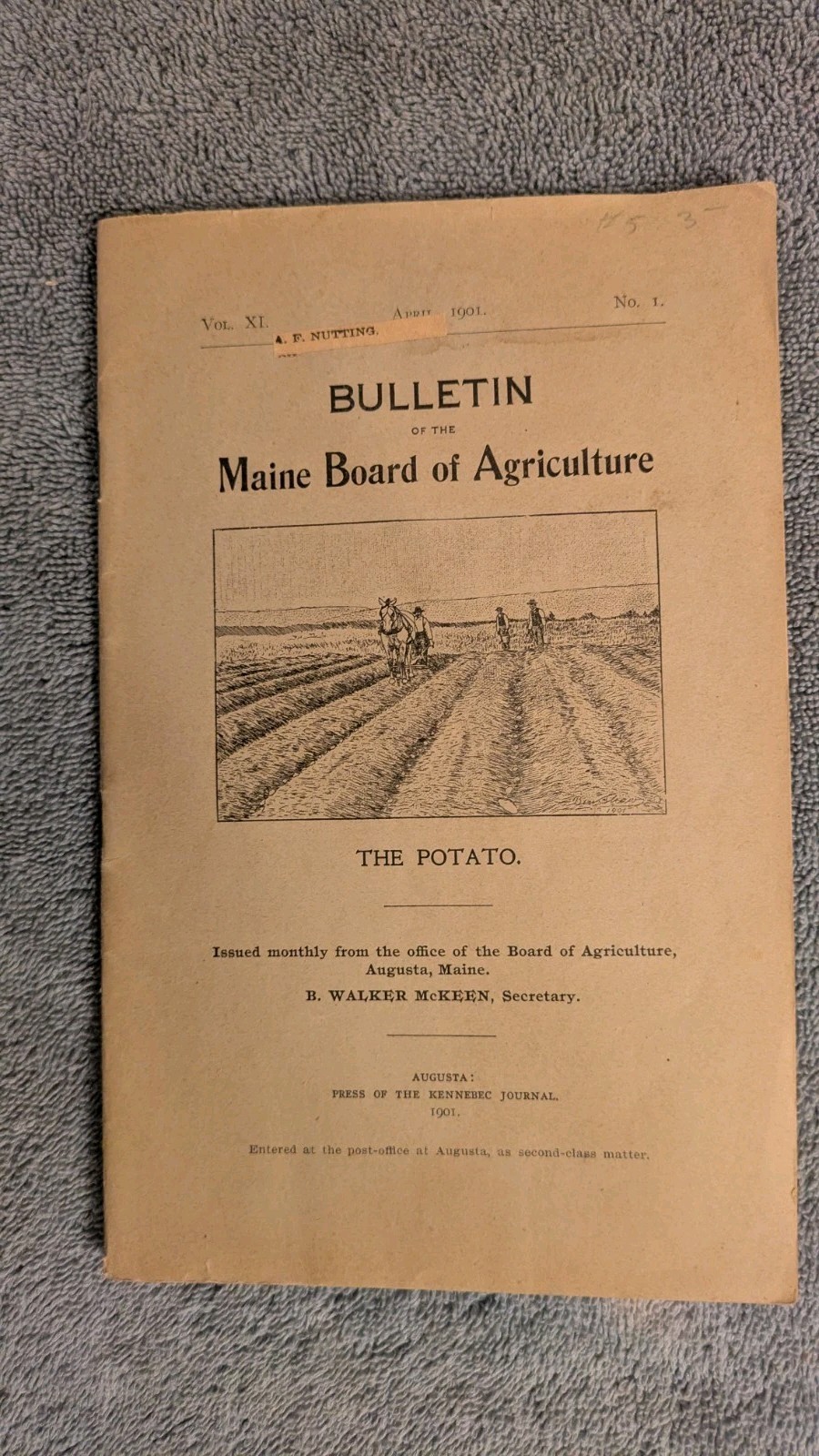 Bulletin Of The Maine Board Of Agriculture: THE POTATO, April 1901, PB, 39 Pages