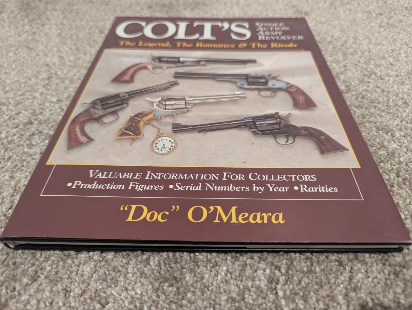 Colt’s Single Action Army Revolver HC Book Doc O’Meara Krause Publications