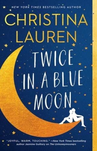Twice in a Blue Moon – Paperback By Lauren, Christina – VERY GOOD