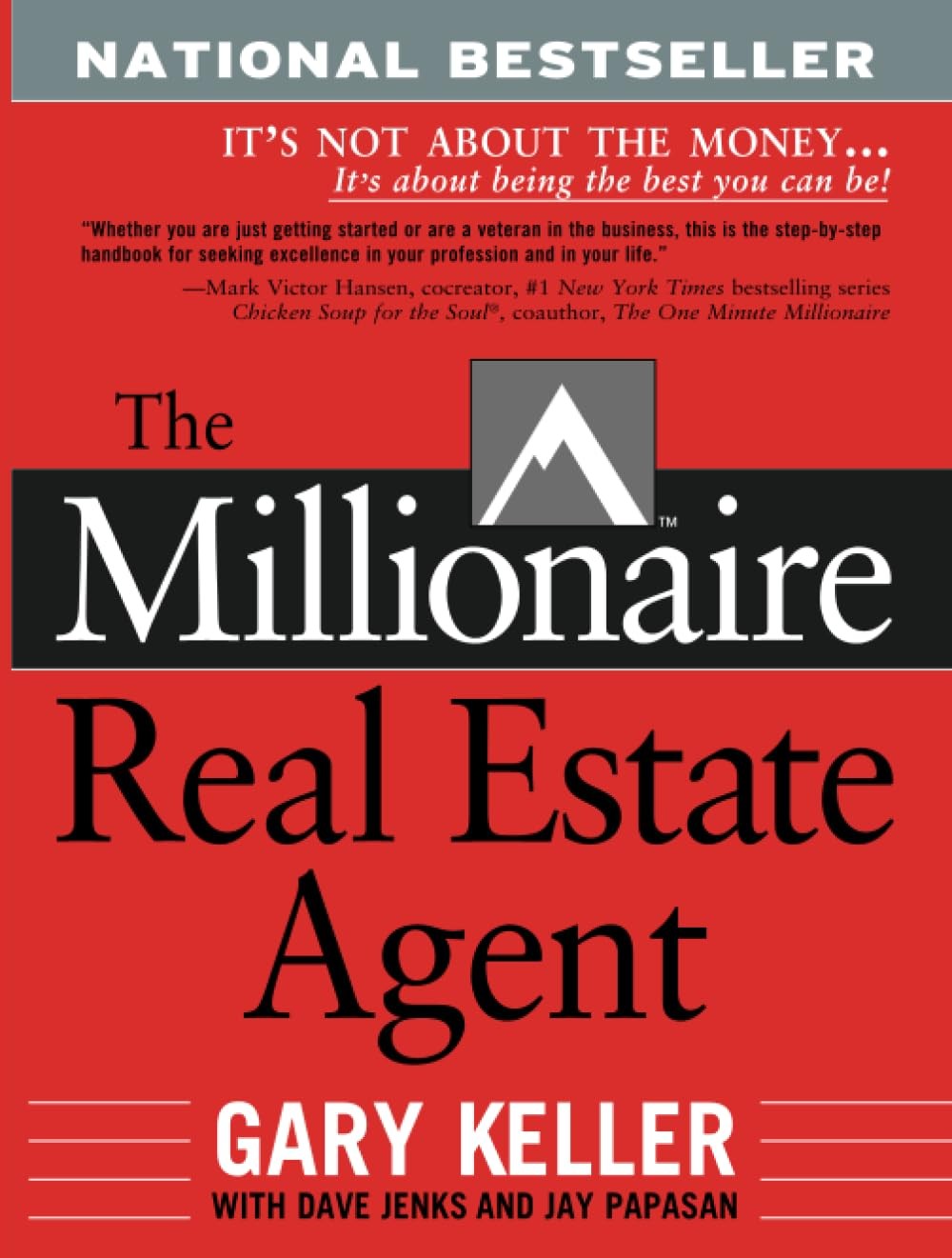 The Millionaire Real Estate Agent: It’s Not About the Money It’s About Being…