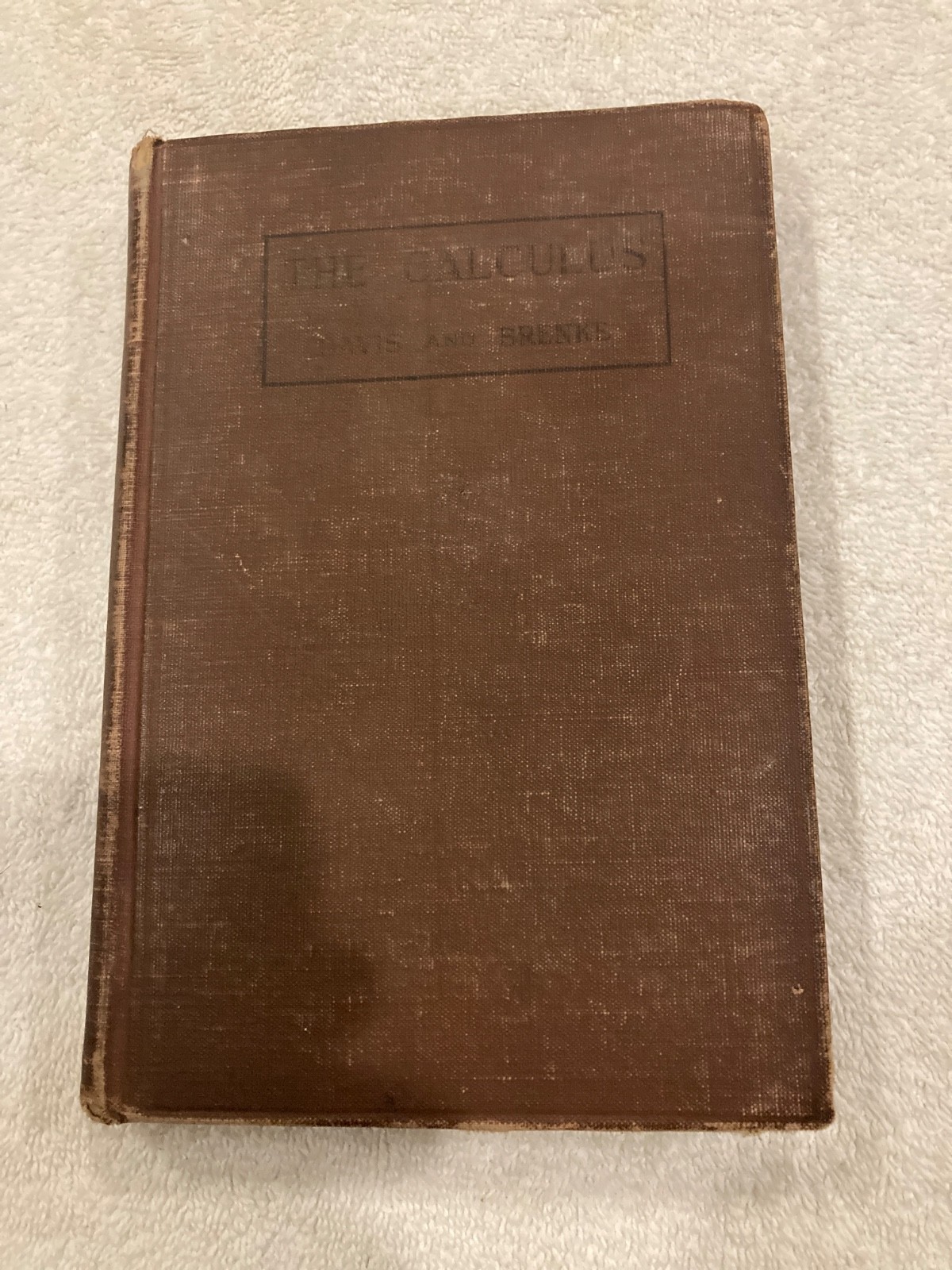 The Calculus by Ellery Williams Davis & William C. Brenke 1925