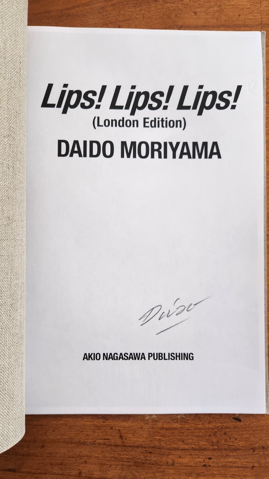 Signed Lips! Lips! Lips! (London Edition)Daido MORIYAMA