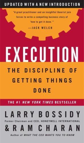 Execution: The Discipline of Getting Thing- hardcover, 0609610570, Larry Bossidy