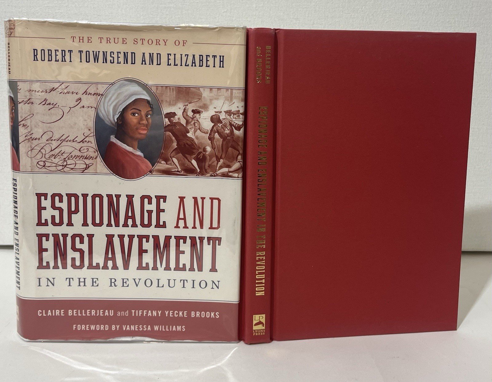 Espionage and Enslavement in the Revolution By BELLERJEAU &TIFFANY BROOKS Signed