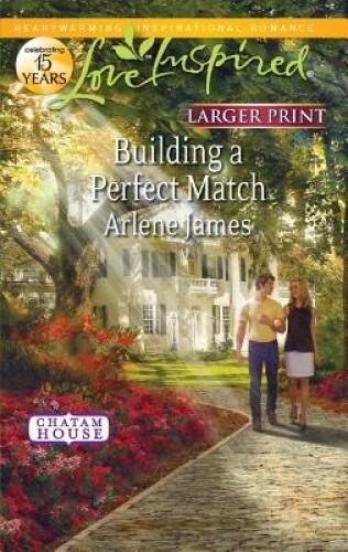 Building a Perfect Match (Love Inspired Larger Print) By James, Arlene – GOOD