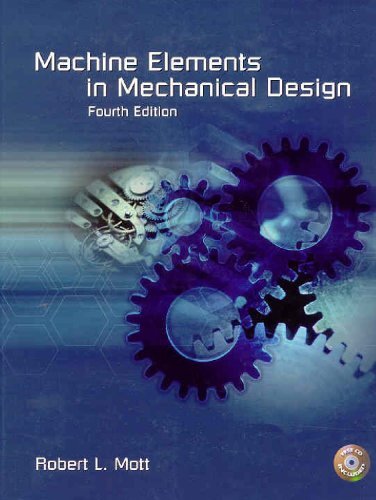 Machine Elements In Mechanical Design by Mott