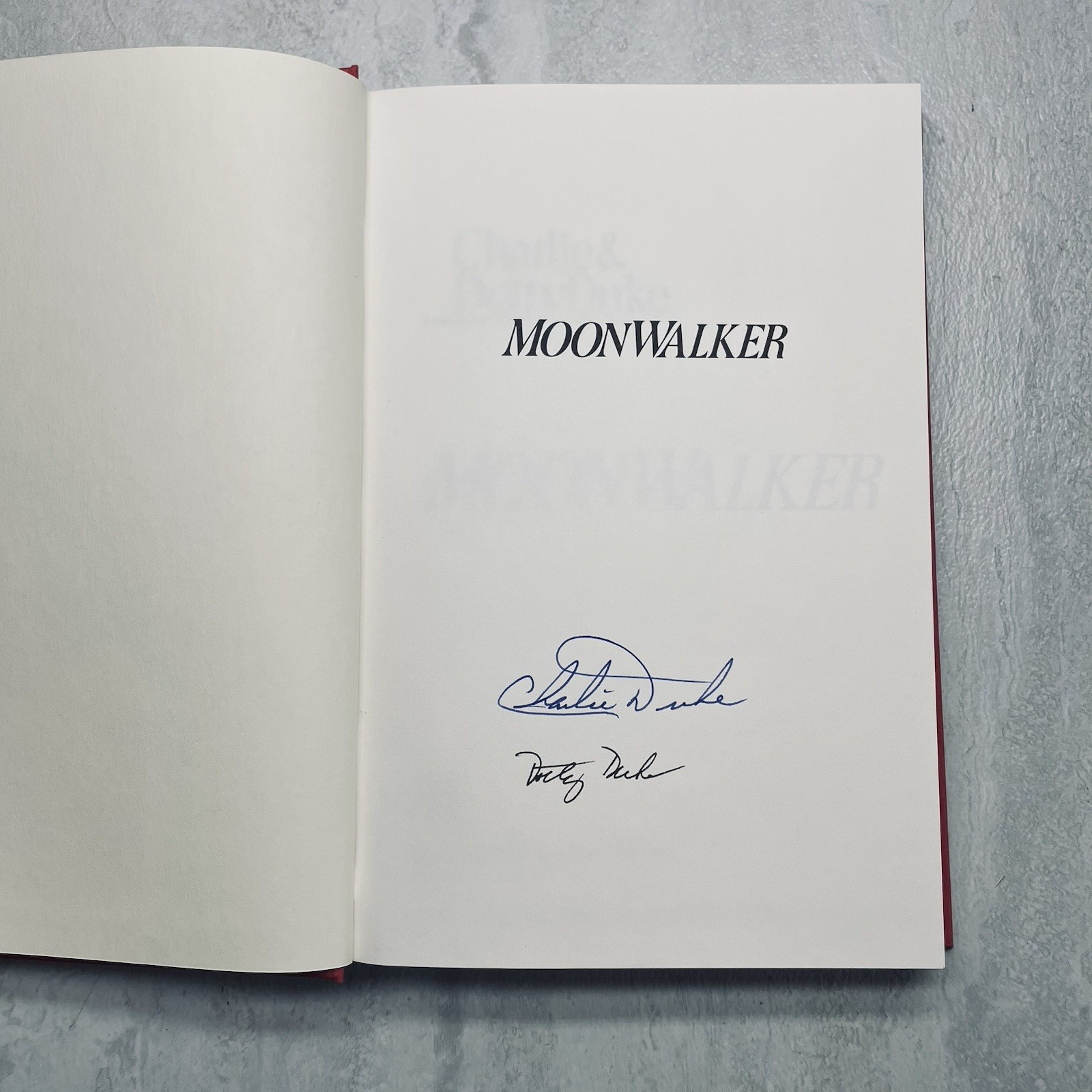 Moonwalker Signed BOTH Charlie & Dotty Duke – Astronaut Apollo 16 Moon Walker HC