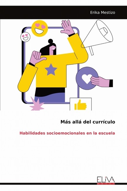 M?S All? Del Curr?Culo: Habilidades Socioemocionales En La E…