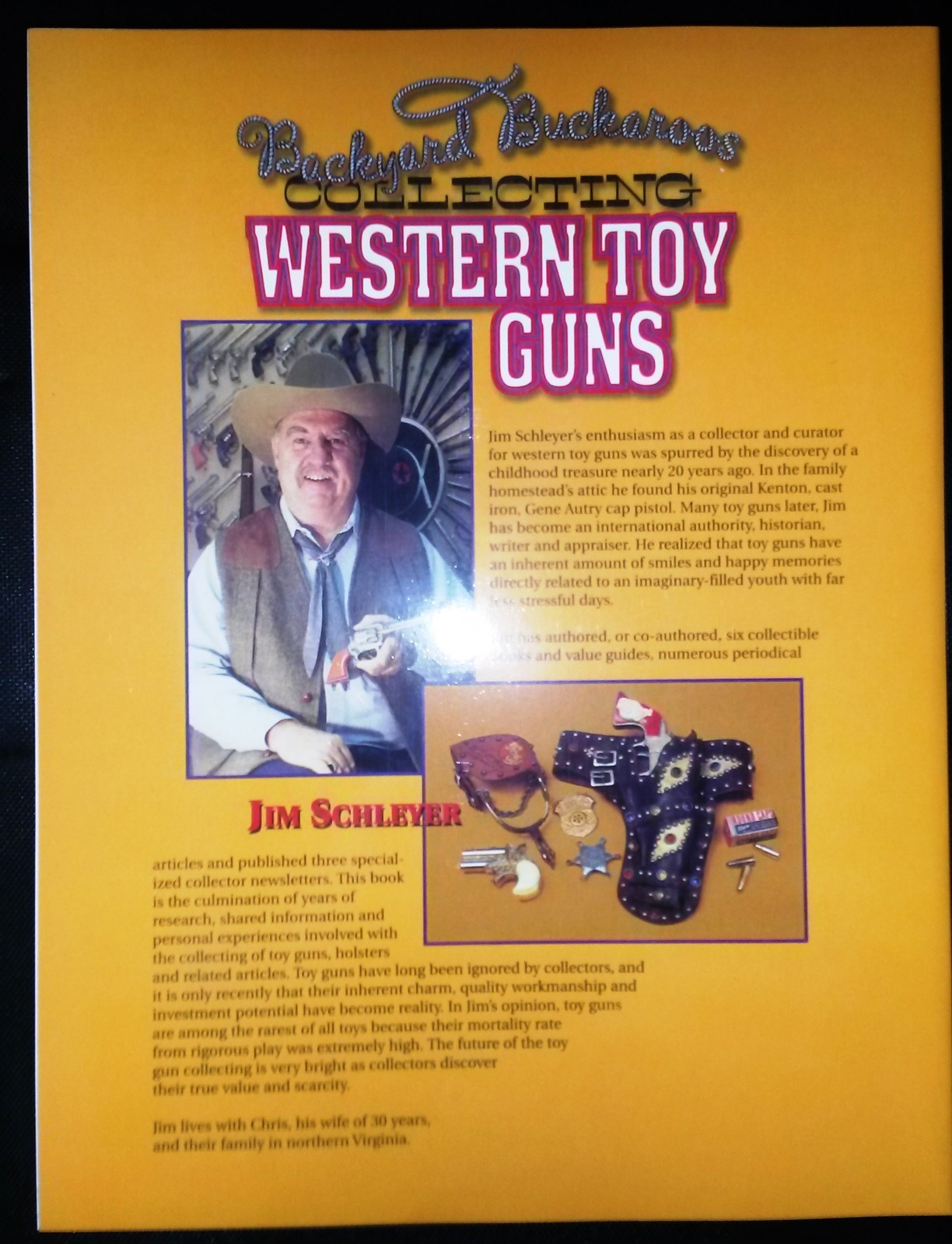 Backyard Buckaroos – Collecting Western Toy Cap Pistols Book Signed by Author