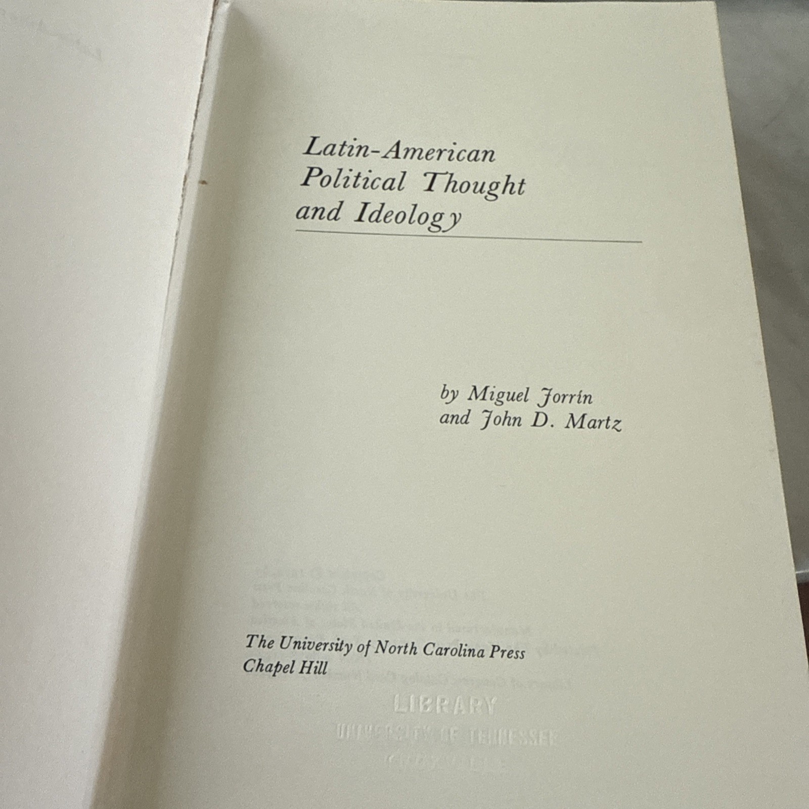 Latin American Political Thought and Ideology Miguel Jorrín 1970 HC exlib No DJ