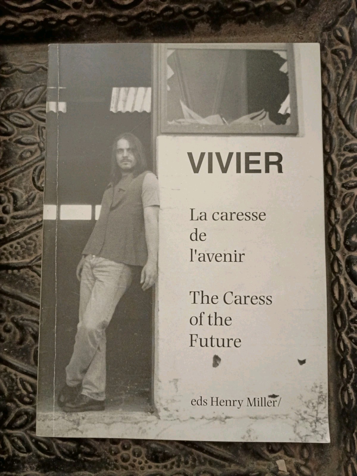 Vivier – The Caress Of The Future – Rare Indie French Poetry Book – Bilingual Ed