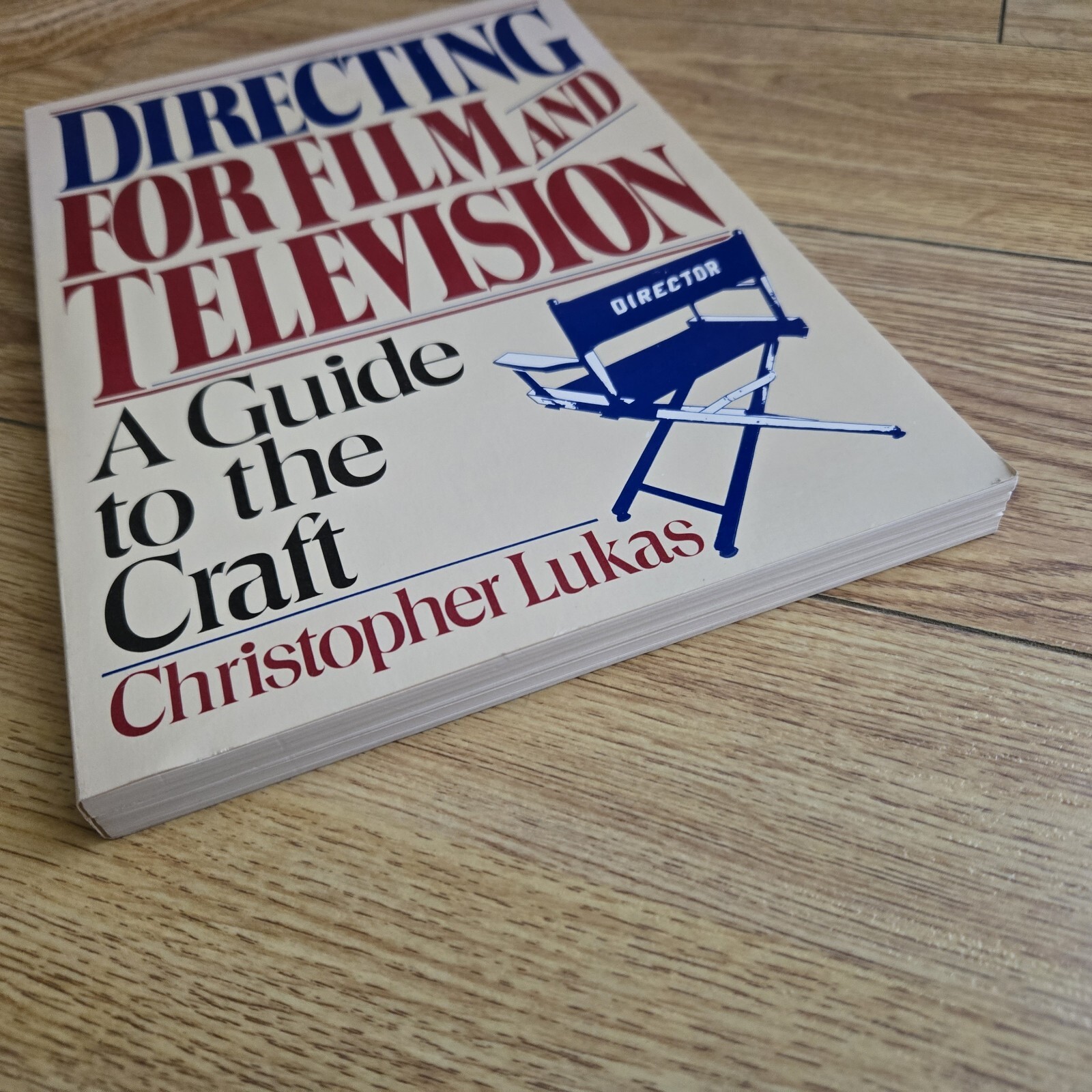 Directing for Film and Television: Christopher Lukas PAPERBACK Anchor Press 1985