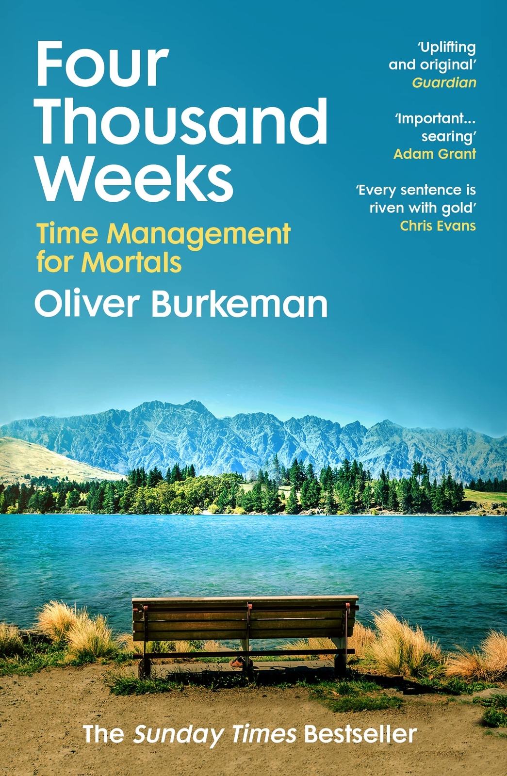 Four Thousand Weeks: Time Management For…By Oliver Burkeman NEW Paperback 2022