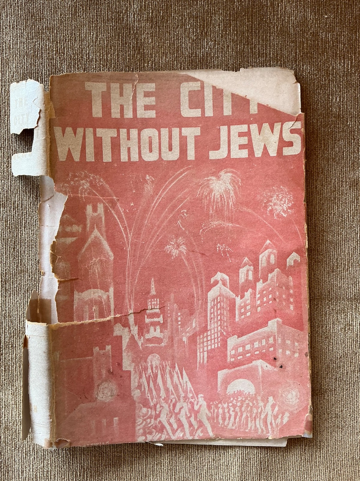 Hugo Bettauer THE CITY WITHOUT JEWS 1st/ 4th 1926 Bloch Publishing HARDCOVER