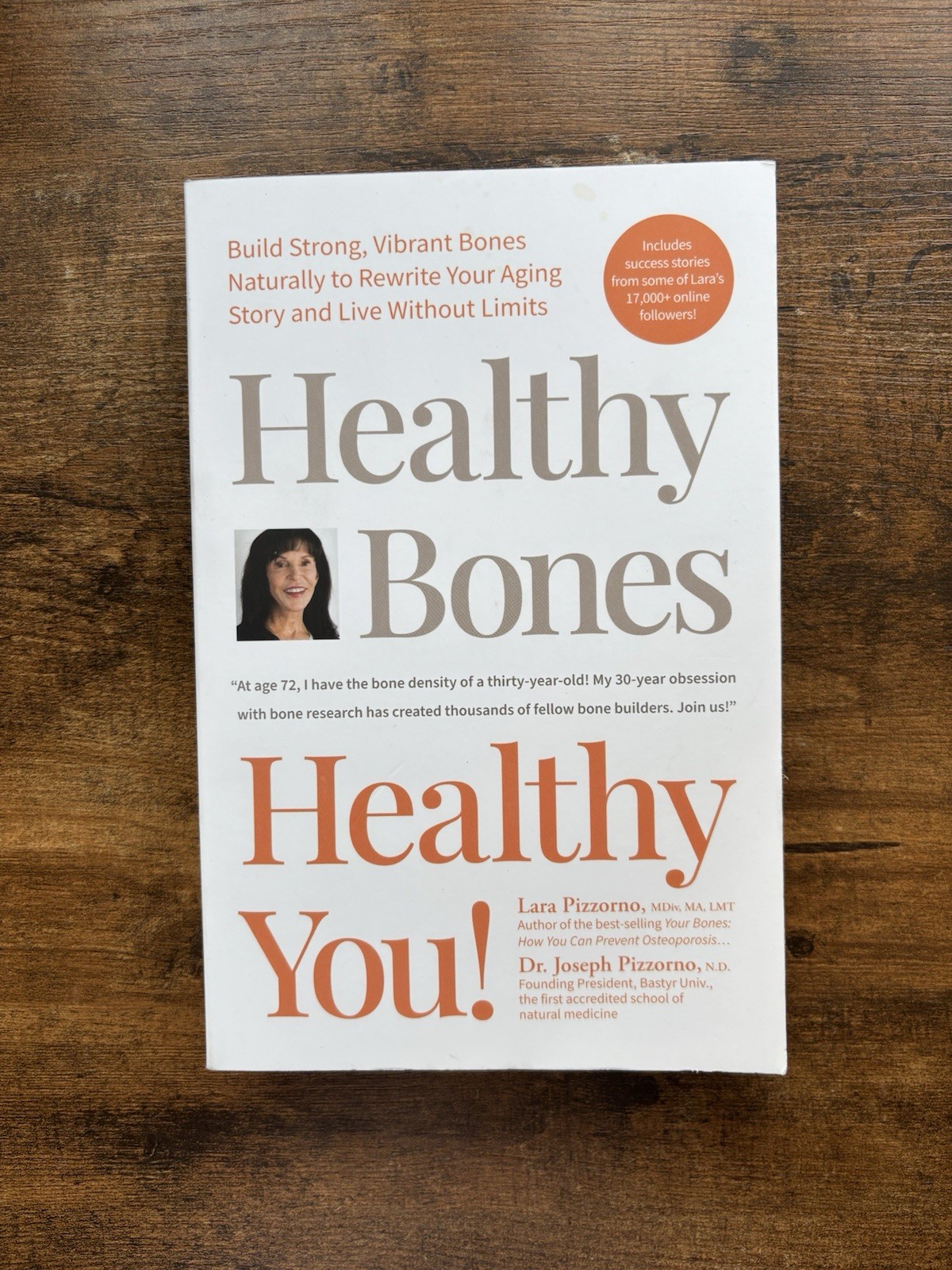 Healthy Bones Healthy You – Build Strong, Vibrant Bones Naturally to Rewrite…