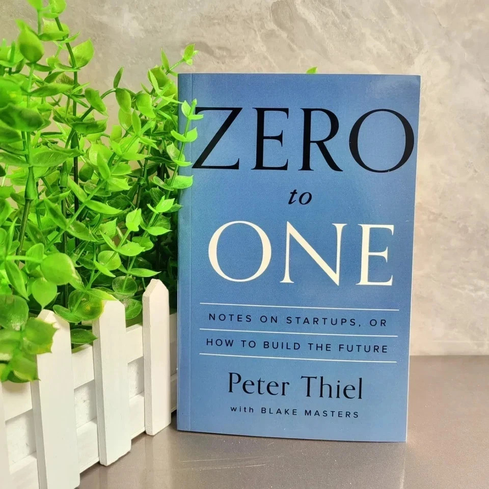 Zero to One : Notes on Startups, or How to Build the Future by Peter Thiel – USA