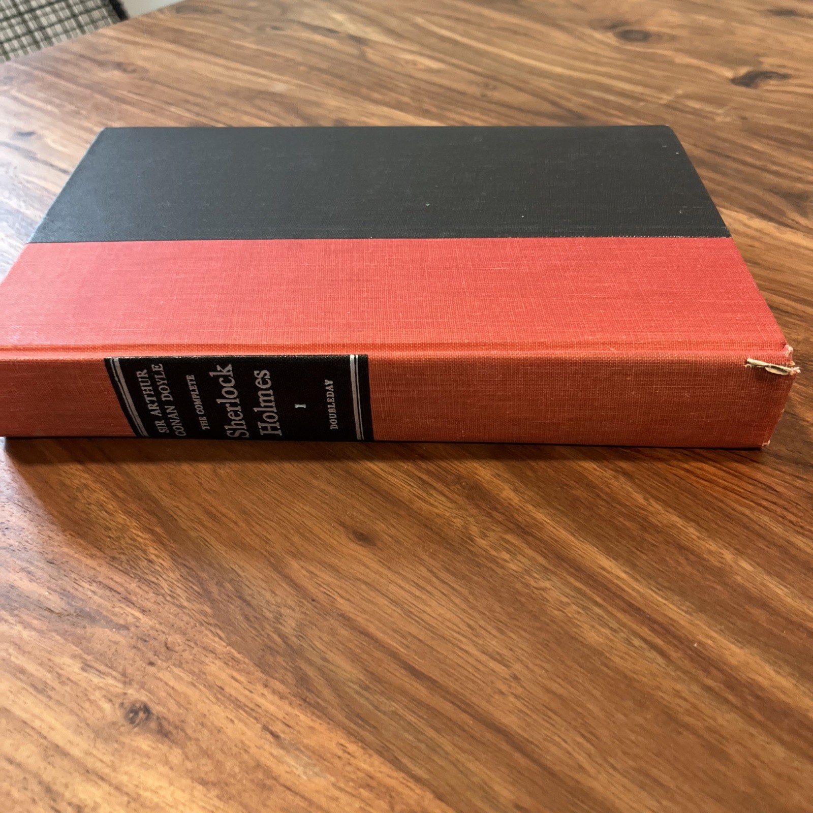 The Complete Sherlock Holmes in Two Volumes By Sir Arthur Conan Doyle