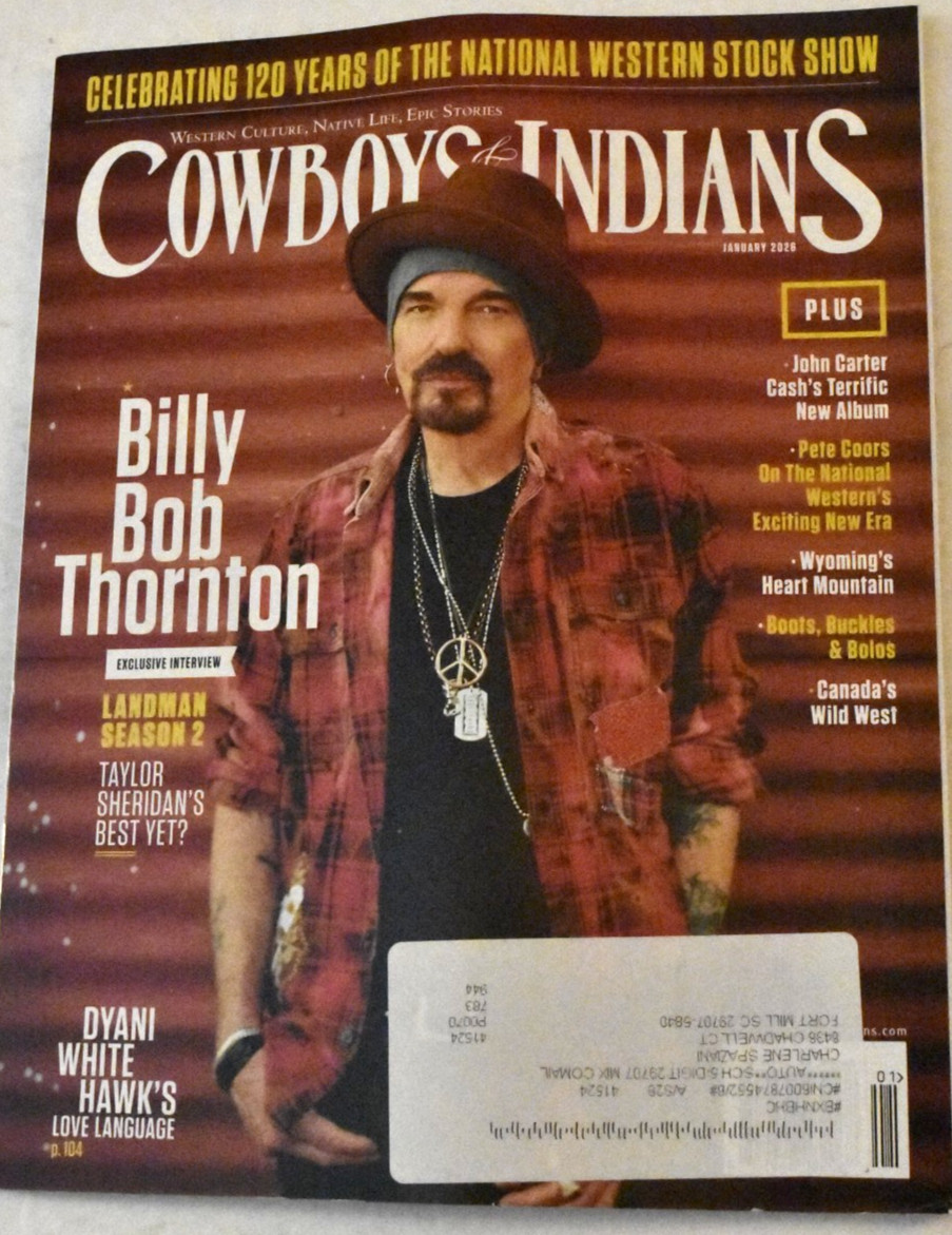 COWBOYS & INDIANS MAGAZINE: “Billy Bob Thorton,” Jan 2026, 136 Pages, New