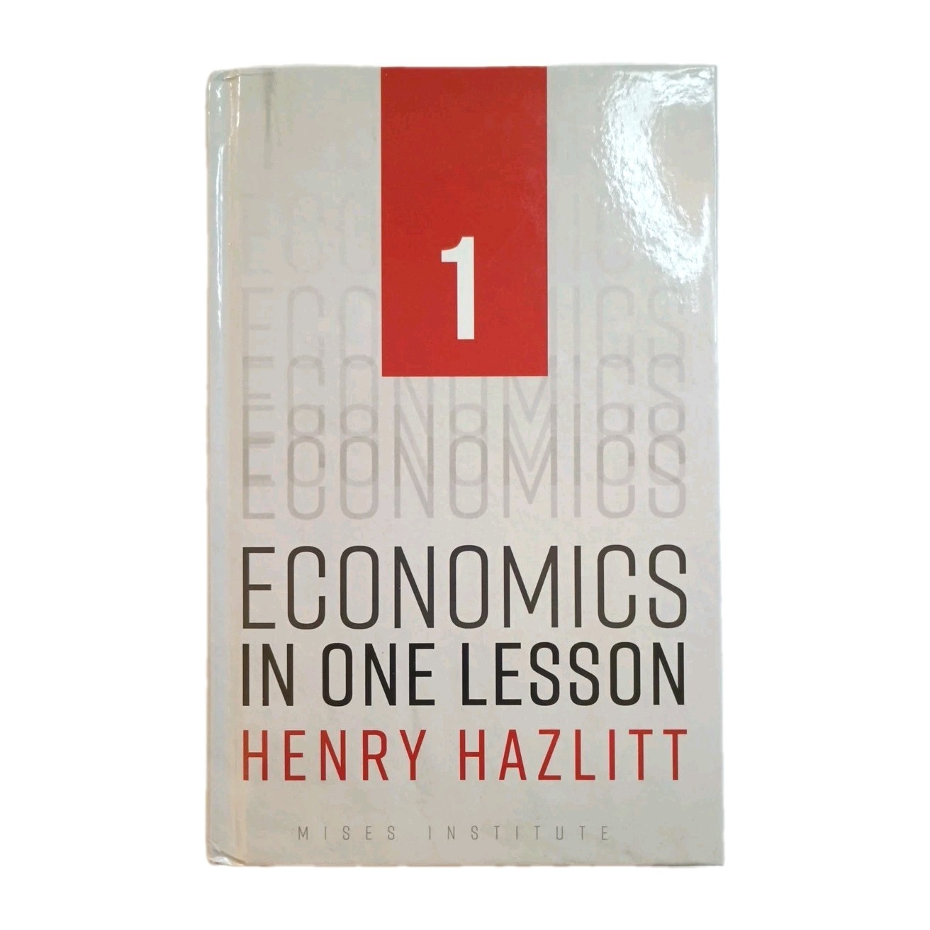 Economics in One Lesson by Henry Hazlitt (Hardcover) 2020 Edition